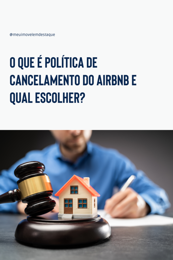 Imagem de uma figura jurídica segurando um martelo de juíz ao lado de uma miniatura de casa sobre uma mesa. A imagem representa decisões relacionadas a políticas de cancelamento no Airbnb, destacando a importância de uma escolha cuidadosa para proteger tanto anfitriões quanto hóspedes.